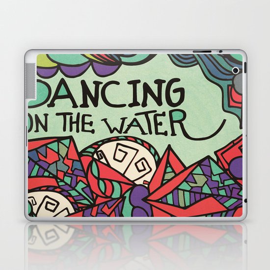 Dancing on water Laptop & iPad Skin