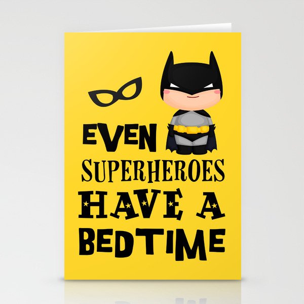 Even superheroes have a bedtime Stationery Cards