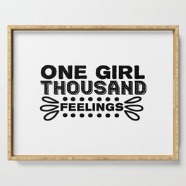 One Girl Thousand Feelings Serving Tray