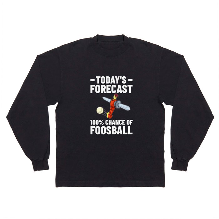 Foosball Table Soccer Game Ball Outdoor Player Long Sleeve T Shirt