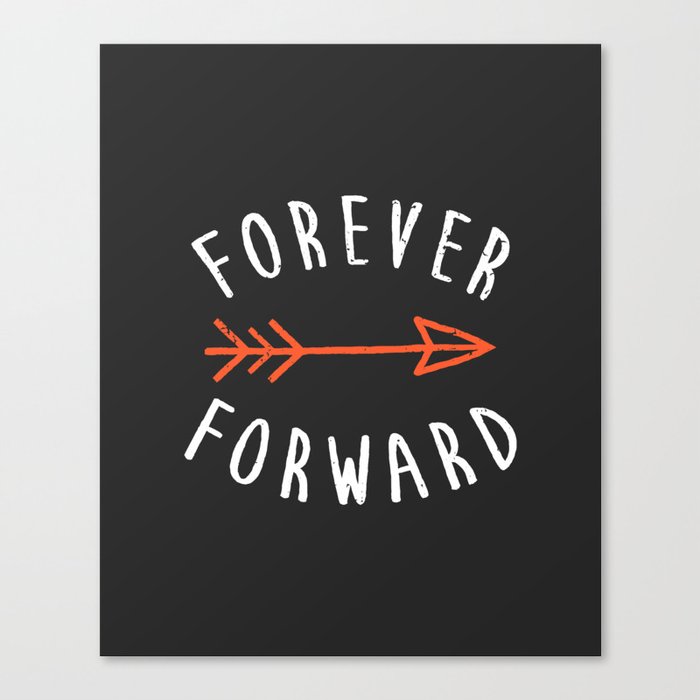 Forever Forward Canvas Print