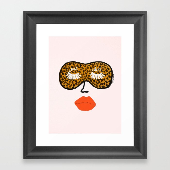 Just Chill Framed Art Print