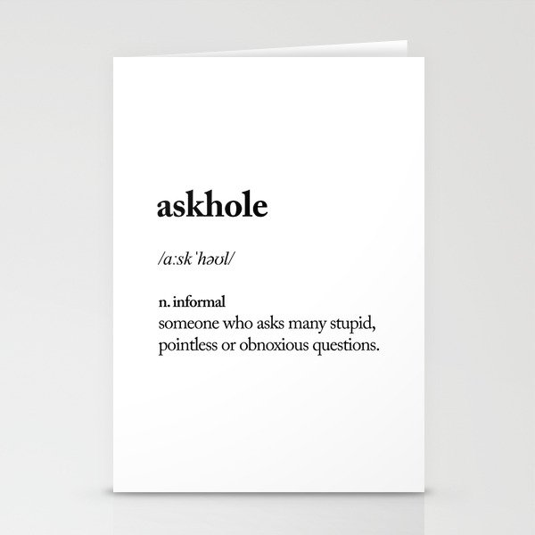 Askhole Funny Meme Dictionary Definition Black And White Typography Design Poster Home Wall Decor Stationery Cards By Themotivatedtype Society6