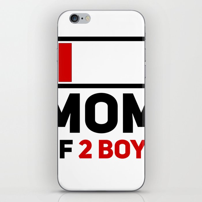 Mom of Two Boys Funny Mothers Day Birthday Women T-Shirt iPhone Skin