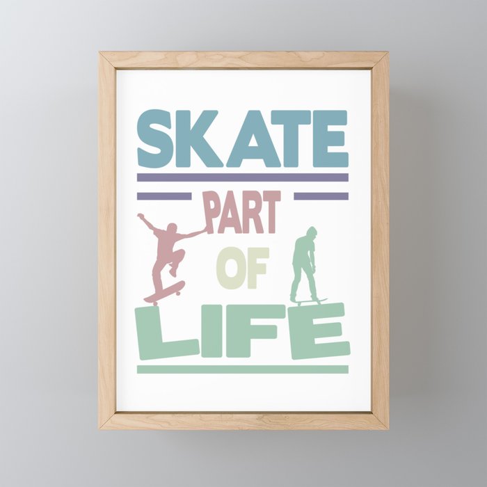 skateboard Life Framed Mini Art Print