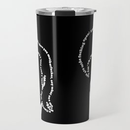 I Double Dare You Motherfucker Travel Mug