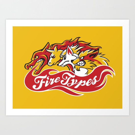 Team Fire Types Art Print