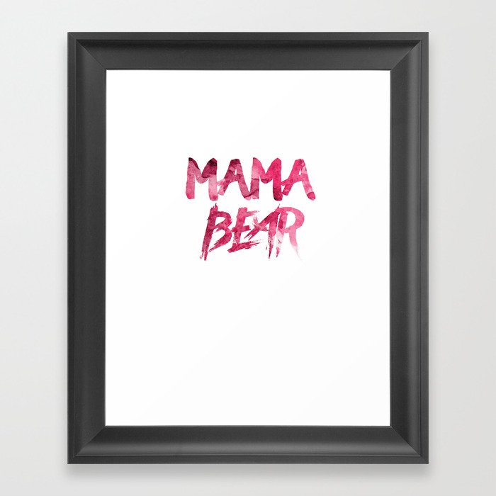 MAMA BEAR Framed Art Print
