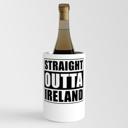 Straight Outta Ireland Wine Chiller