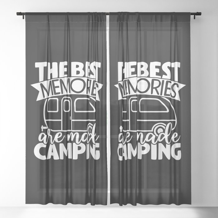 The Best Memories Are Made Camping Funny Saying Sheer Curtain