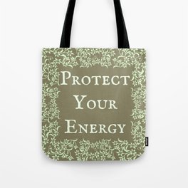 Cottagecore Protect Your Energy Tote Bag