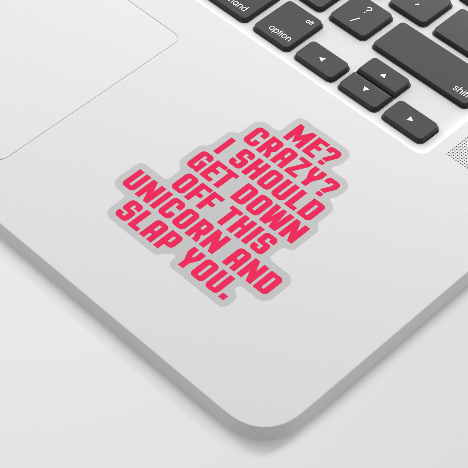 Down Off This Unicorn Funny Quote Sticker By Envyart Society6
