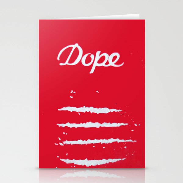 just dope Stationery Cards