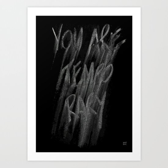 TEMPORARY Art Print