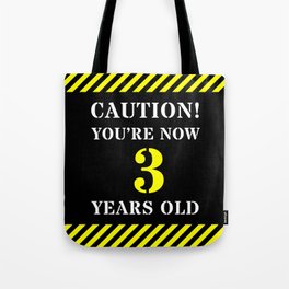 [ Thumbnail: 3rd Birthday - Warning Stripes and Stencil Style Text Tote Bag ]