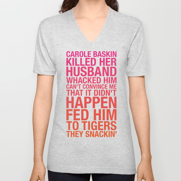Carole Baskin TikTok V Neck T Shirt by bellamuert3 Society6