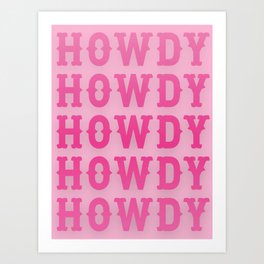 Howdy - Pink Western Aesthetic Art Print