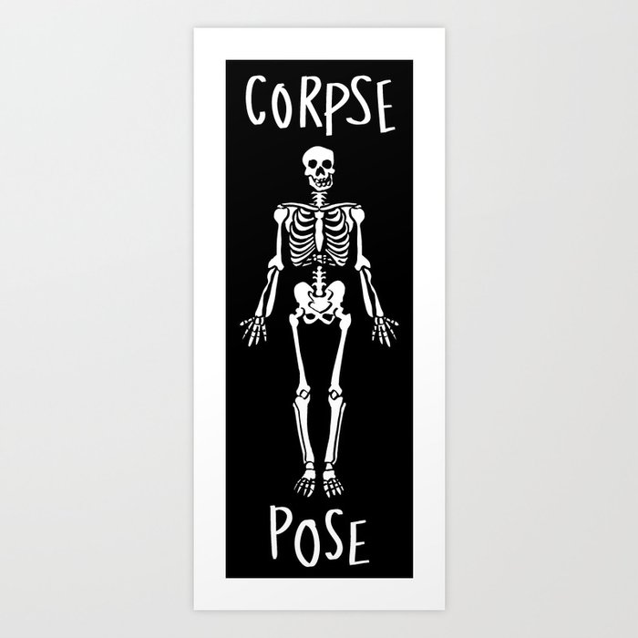 Corpse Pose Art Print