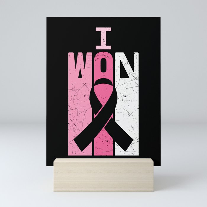 I Won Breast Cancer Awareness Mini Art Print