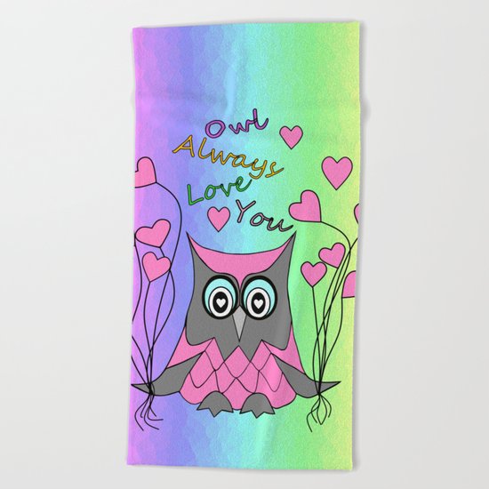 Love You Always Beach Towel