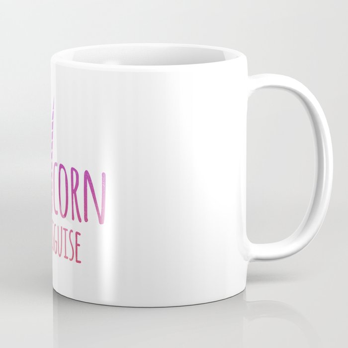 Unicorn in Disguise - Color Coffee Mug