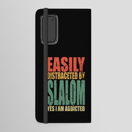 Slalom Saying funny Android Wallet Case