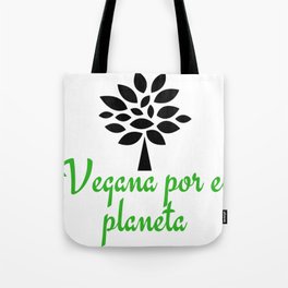 Vegana por el planeta | Vegan for the planet Tote Bag