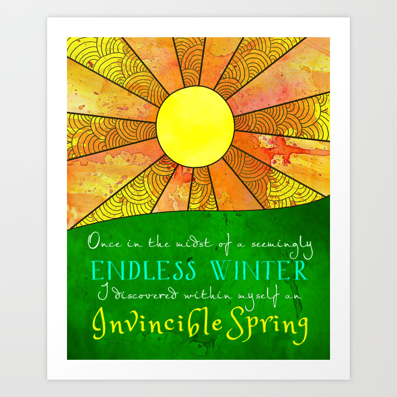 Endless Winter Invincible Spring Art Print By Gretchee Society6