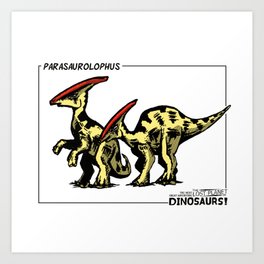Dinosaur - Parasaurolophus Art Print