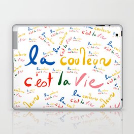 Life is colour La Vie c'est la couleur French Words  Laptop Skin