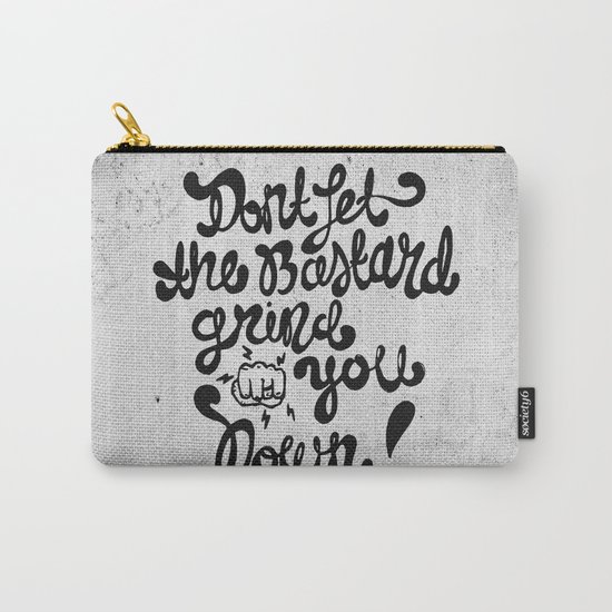 DON'T LET THE Carry-All Pouch