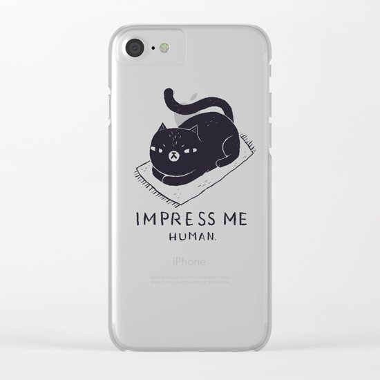 impress me Clear iPhone Case