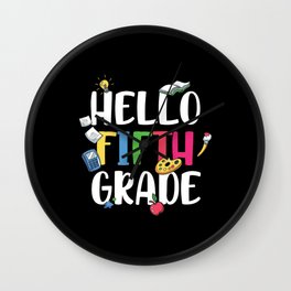 Hello Fifth Grade Back To School Wall Clock