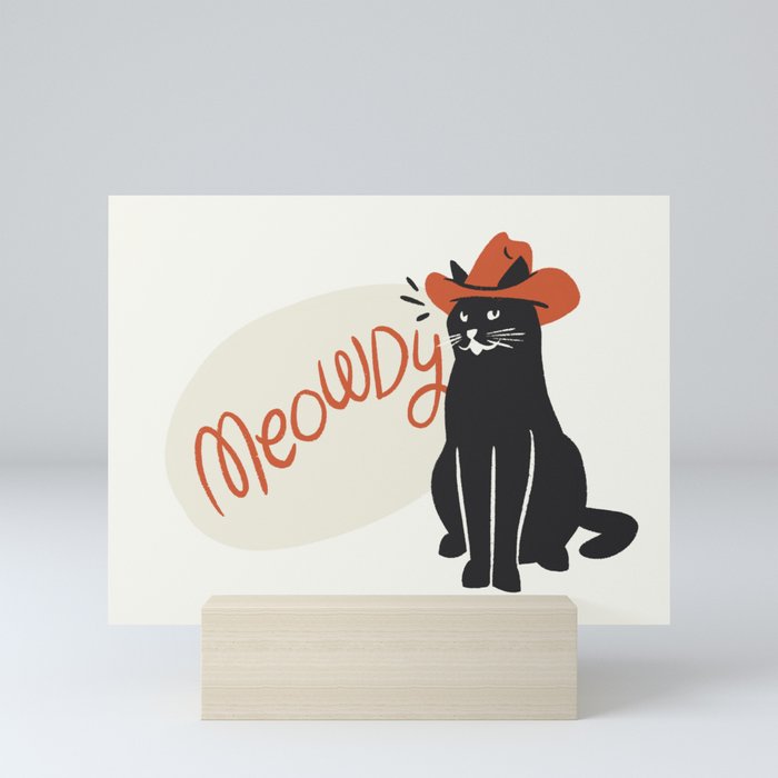 Meowdy! Mini Art Print | Drawing, Digital, Meowdy, Meowdy-cat, Texas, Texas-cat, Cat, Humor, Humor, Meme