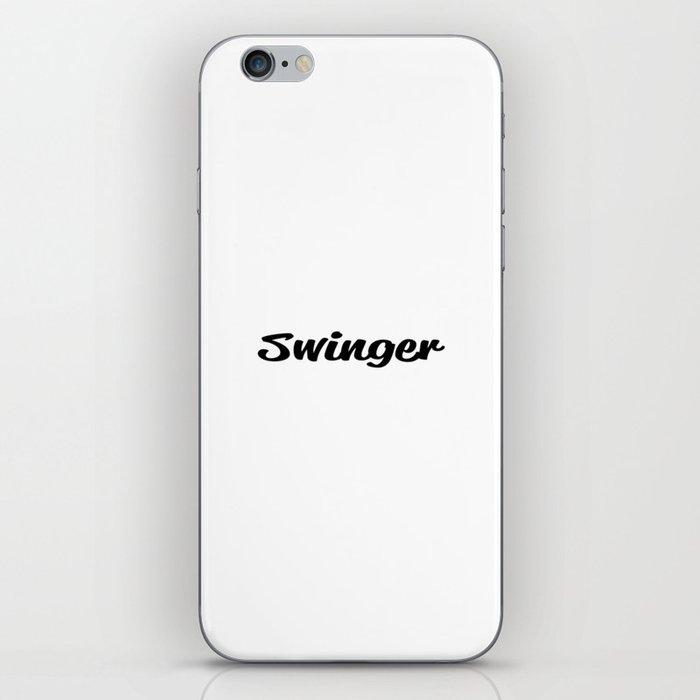 Swinger text iPhone Skin