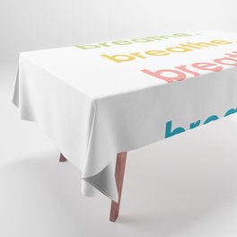 Breathe bright Tablecloth