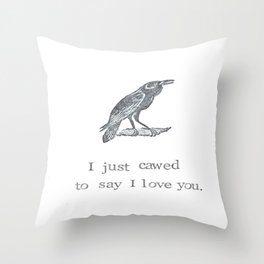 I Just Cawed To Say I Love You Deko-Kissen | Black and White, Card, Art, Friendship, Greetingcard, Witch, Bird, Raven, Crow, Print 