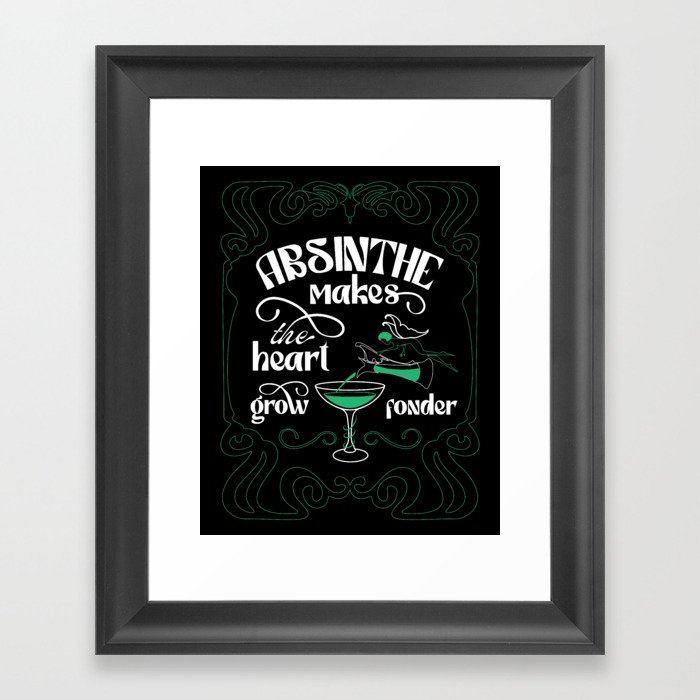 Absinthe Makes the Heart Grow Fonder Framed Art Print