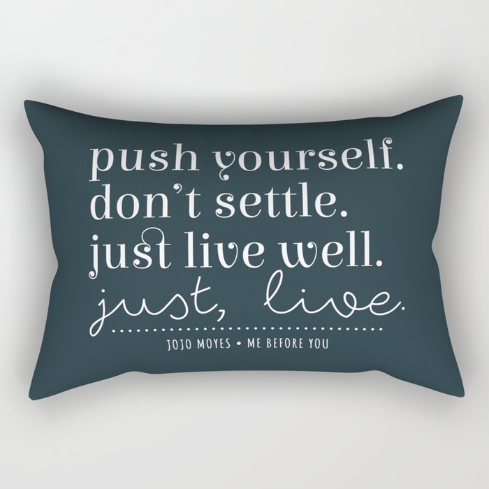 Just Live Rectangular Pillow