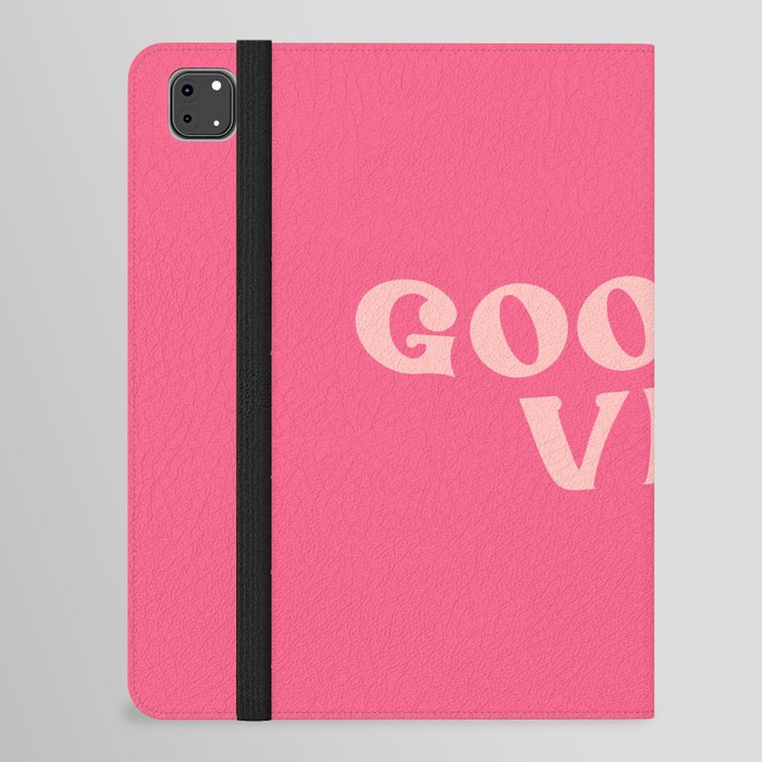 Good Vibes 2 pink iPad Folio Case