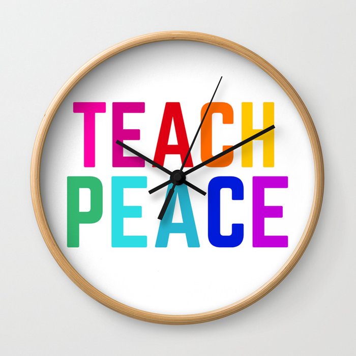 Teach Peace Wall Clock