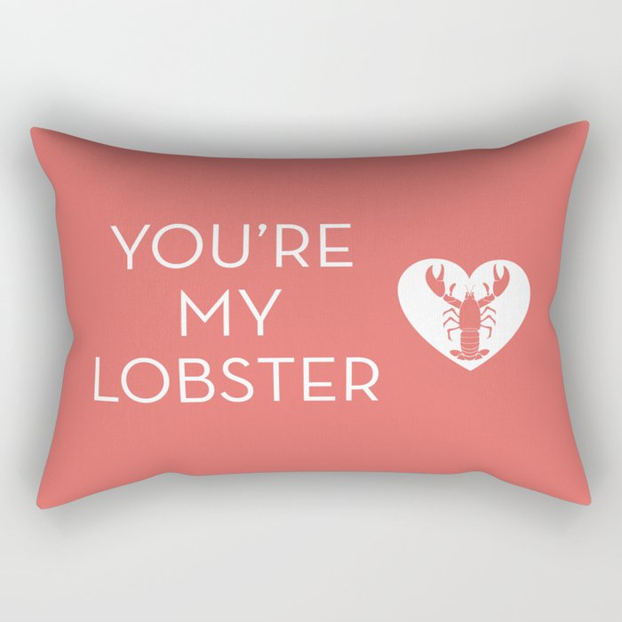 You're My Lobster - Rose Rectangular Pillow