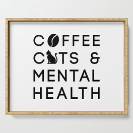 Coffee Cats Mental Health Coffee Drinker Anxie Serving Tray