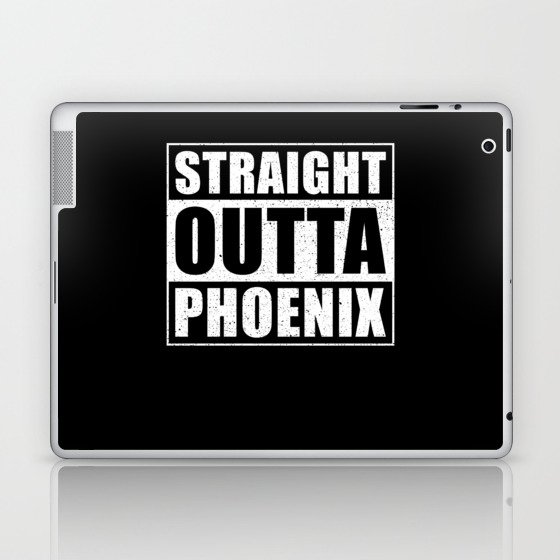 Straight Outta Phoenix Laptop & iPad Skin