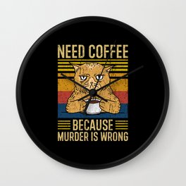 Need Coffee and Cats Wall Clock | Coffeecat, Graphicdesign, Cupneedcoffee, Goodmorning, Needcoffeefunny, Funnyneedcoffee, Sleepneedcoffee, Coffeeretro, Needcoffeememe, Needcoffeequotes 
