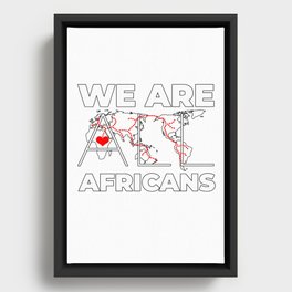 We Are All Africans <3 Framed Canvas