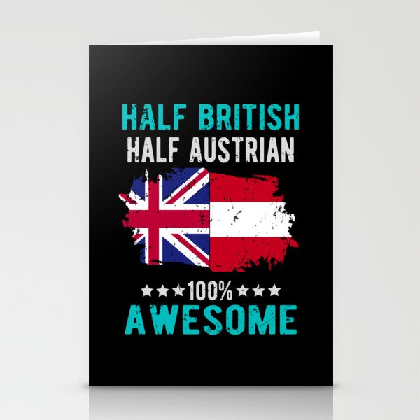Half British Half Austrian Stationery Cards