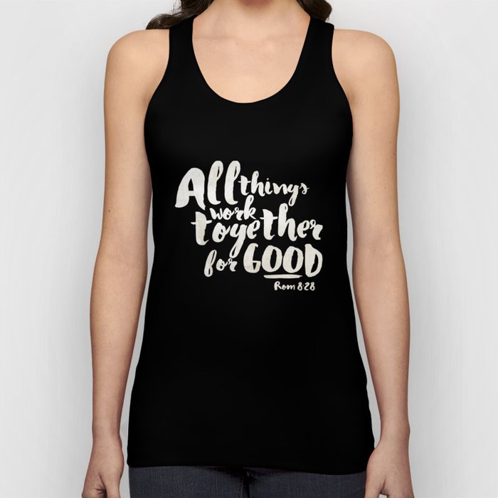 All Things Work Together For Good (Romans 8:28) Tank Top
