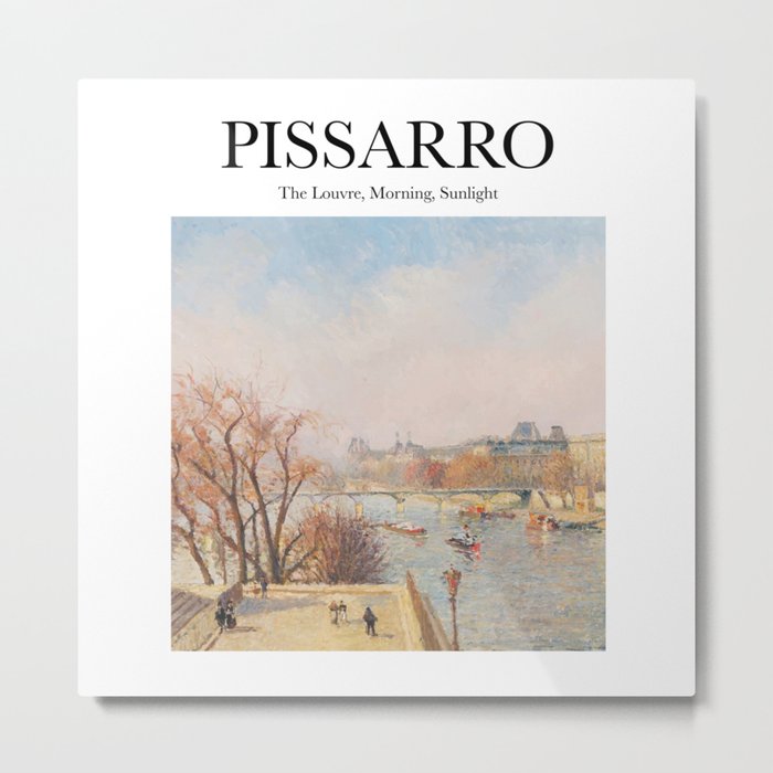 Pissarro - The Louvre, Morning, Sunlight Metal Print