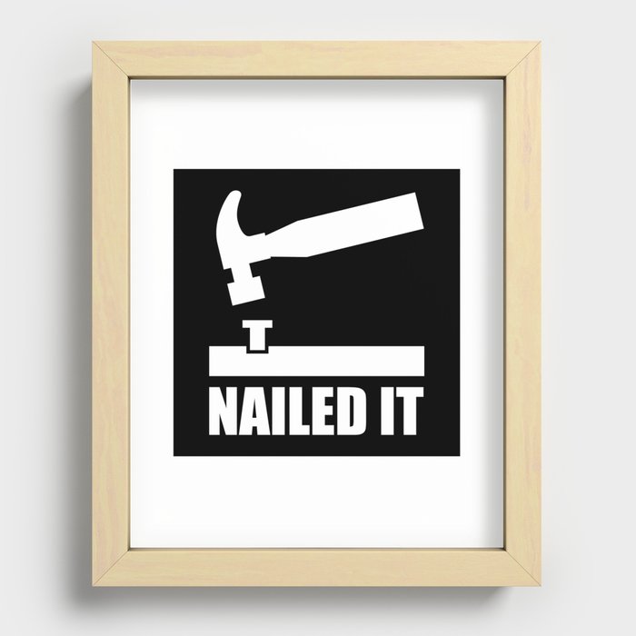 Nailed It Recessed Framed Print